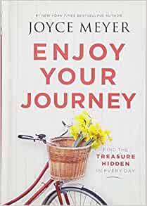 Enjoy Your Journey HB - Joyce Meyer